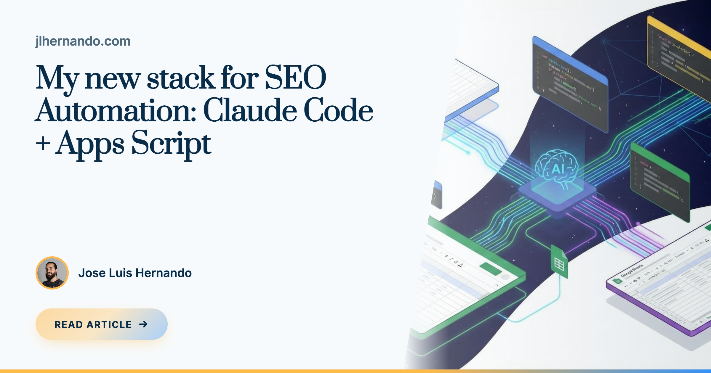 My new stack for SEO Automation: Claude Code + Apps Script